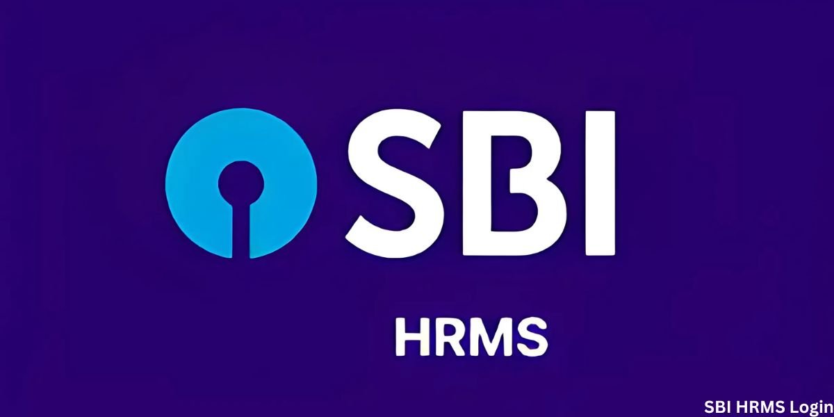 SBI HRMS Login: A Complete Guide for Employees